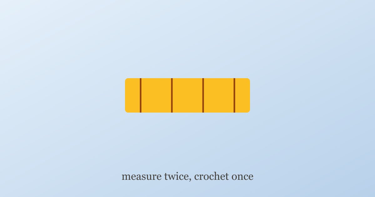 Why the crochet gauge swatch matters